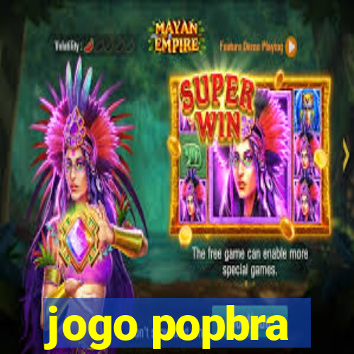 jogo popbra